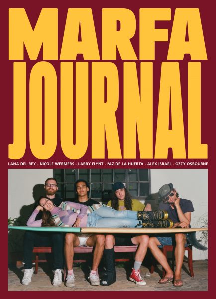 Marfa Journal #6 - MARFA JOURNAL